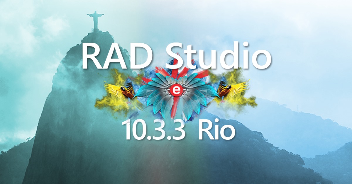 RAD Studio 10.3.3 RIO Desktop image